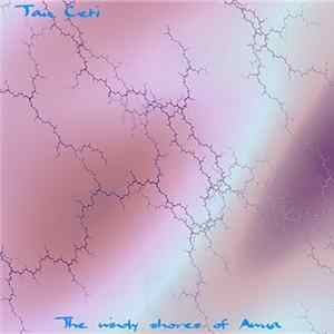 Tau Ceti - The Windy Shores Of Awua flac