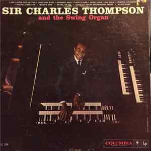 Sir Charles Thompson - Sir Charles Thompson And The Swing Organ flac