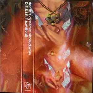 Death's Dynamic Shroud.wmv - D​.​E​.​S​.​I​.​R.​E​.​私が若い頃 flac