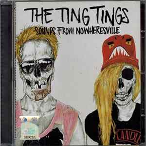 The Ting Tings - Sounds From Nowheresville flac
