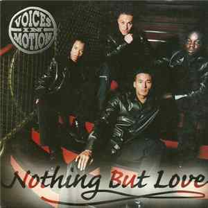 Voices In Motion - Nothing But Love flac