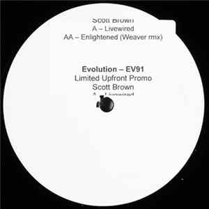 Scott Brown - Livewired / Enlightened (Weaver Rmx) flac