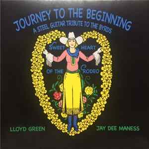 Lloyd Green, Jay Dee Maness - Journey To The Beginning: A Steel Guitar Tribute To The Byrds flac