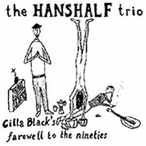 The Hanshalf Trio - Cilla Black's Farewell To The Nineties flac