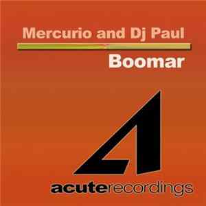 Mercurio And Dj Paul - Boomar flac