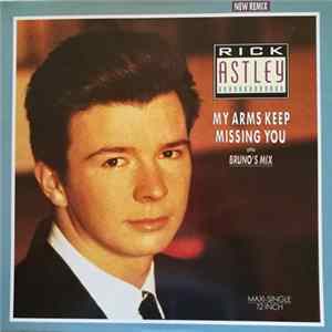 Rick Astley - My Arms Keep Missing You (Bruno's Mix) flac