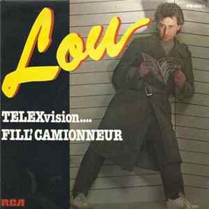 Lou - Telexvision... / Fill'camionneur flac