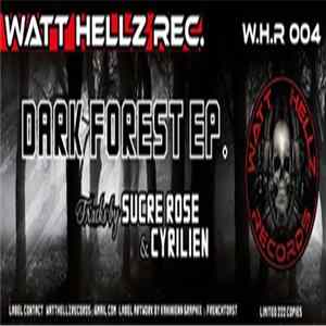 Sucre Rose & Cyrilien - Dark Forest EP flac