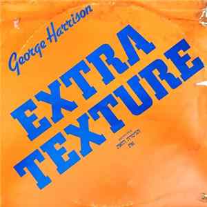 George Harrison - Extra Texture (Read All About It) flac