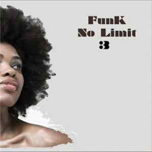 Various - Funk No Limit 3 flac