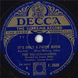The Squadronaires - It's Only A Paper Moon / Doctor, Lawyer, Indian Chief flac