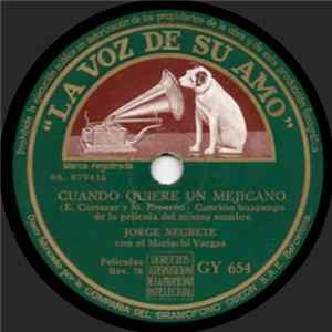 Jorge Negrete - Cuando Quiere Un Mejicano / El Sueño flac