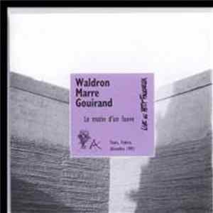 Waldron, Marre, Gouirand - Le Matin D'Un Fauve flac