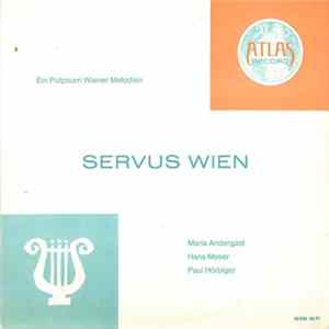 Maria Andergast, Hans Moser, Paul Hörbiger - Servus Wien flac
