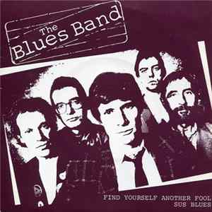 The Blues Band - Find Yourself Another Fool flac