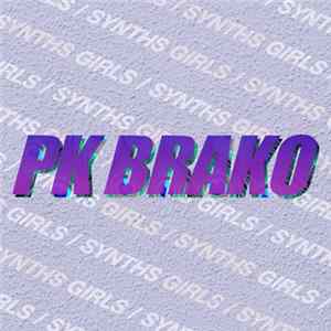PK Brako - GIRLS / SYNTHS flac