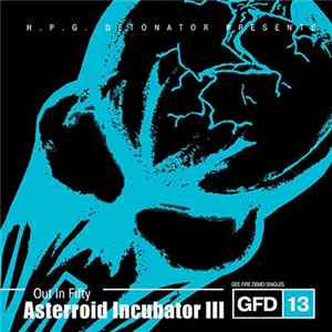 Asterroid Incubator III - Out In Fifty flac