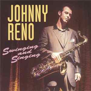 Johnny Reno - Swinging And Singing flac