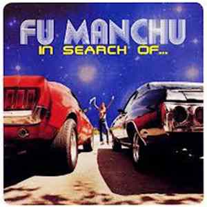 Fu Manchu - In Search Of... flac