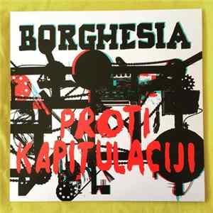 Borghesia - Proti Kapitulaciji flac