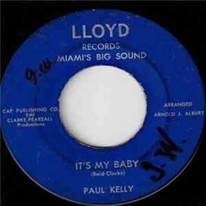 Paul Kelly - It's My Baby / The Upset flac