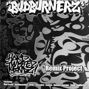 BudBurnerz - Hard Twisted Mindz - Remix Project flac
