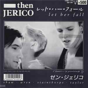 Then Jerico - Let Her Fall flac