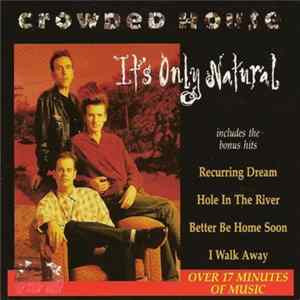 Crowded House - It's Only Natural flac
