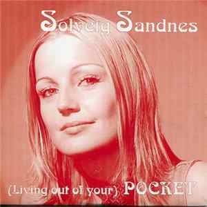 Solveig Sandnes - (Living Out Of Your) Pocket flac