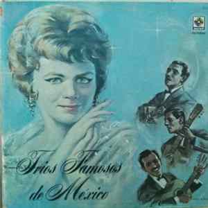Various - Tríos Famosos De Mexico flac