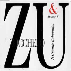 Zucchero & Mousse T. - Il Grande Baboomba flac