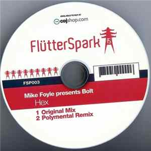 Mike Foyle Presents Bolt - Hex flac