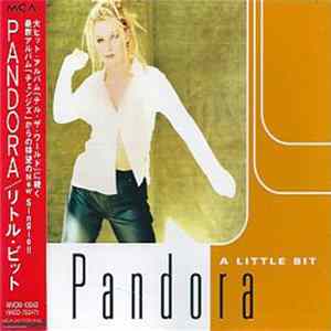 Pandora - A Little Bit flac