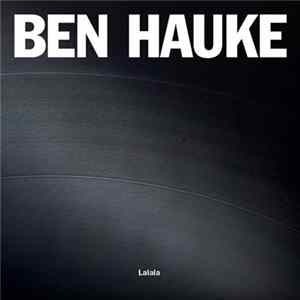 Ben Hauke - Lalala EP flac