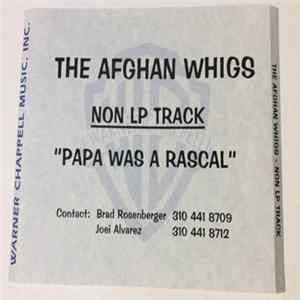 The Afghan Whigs - Papa Was A Rascal flac