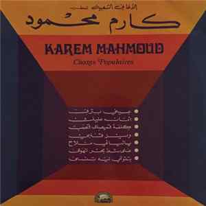 كارم محمود = Karem Mahmoud - الأغاني الشعبية = Chants Populaires flac