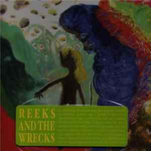 Reeks And The Wrecks - Knife Hits flac