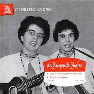 De Zingende Zusjes - Zijn Naam Is Gegrift In Mijn Hart flac