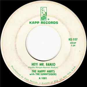 The Happy Harts With The Sunnysiders / The Happy Harts - Hey! Mr. Banjo / The Band Played On flac