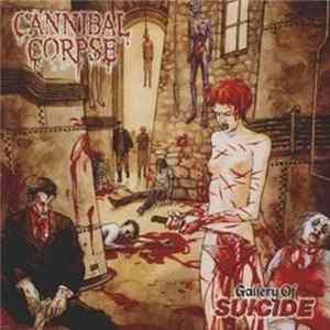 Cannibal Corpse - Gallery Of Suicide flac