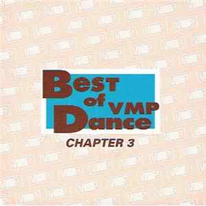Various - Best Of VMP Dance / Chapter 3 flac