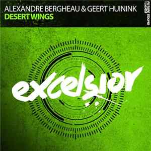 Alexandre Bergheau & Geert Huinink - Desert Wings flac