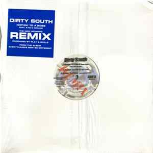 Dirty South - Nothin' To A Boss (Remix) flac