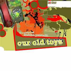 Various - Our Old Toys flac
