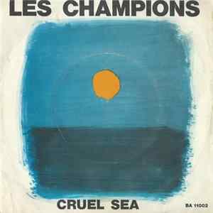 Les Champions - Cruel Sea flac