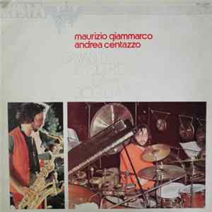 Maurizio Giammarco - Andrea Centazzo - Davanti E Oltre La Soglia flac