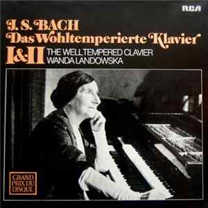 J.S. Bach / Wanda Landowska - Das Wohltemperierte Klavier I&II The Well Tempered Clavier flac