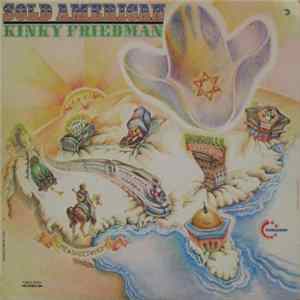 Kinky Friedman - Sold American flac