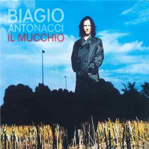 Biagio Antonacci - Il Mucchio flac