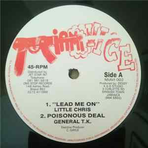 Little Chris / General T.K. - Lead Me On / Poisonous Deal / version flac